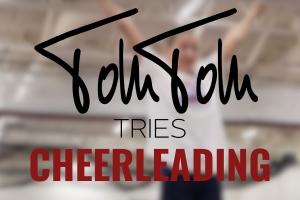 Tom Tom Tries: Cheerleading